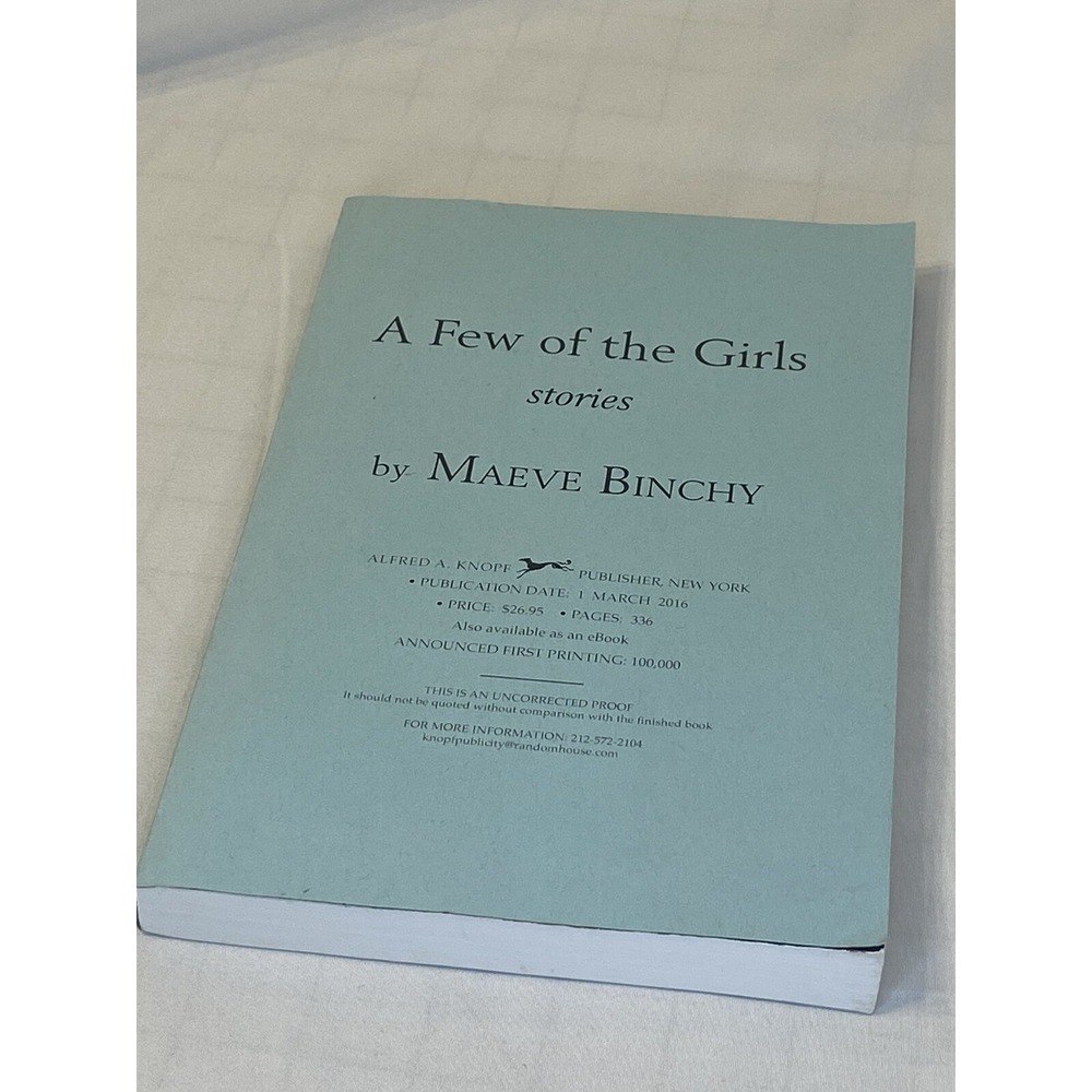 A Few of the Girls-Binchy, Maeve Paperback ARC (Advanced Reader Copy) Soft Cover